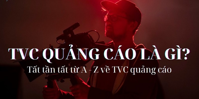 tvc quảng cáo