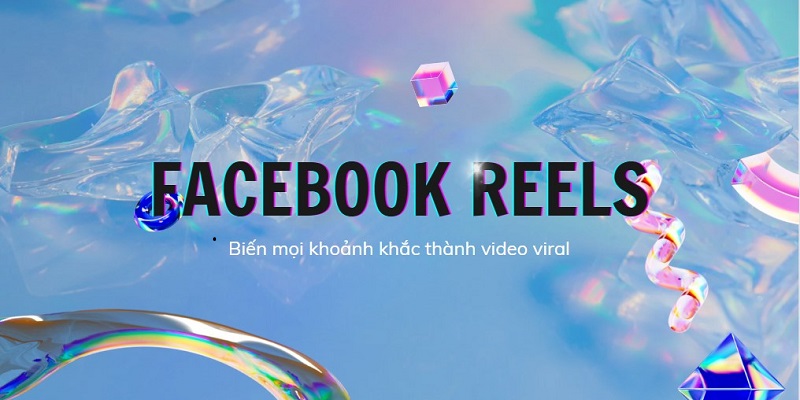 Chạy quảng cáo Facebook Reels