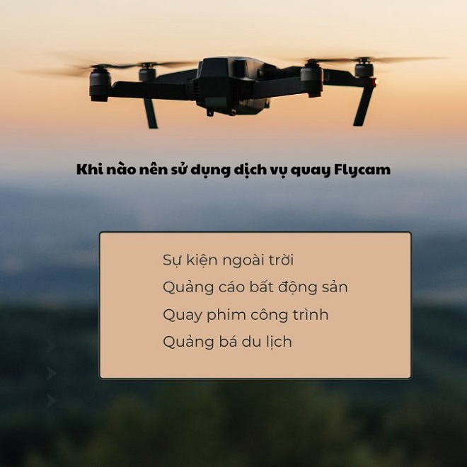 Khi nào nên sử dụng dịch vụ quay Flycam?