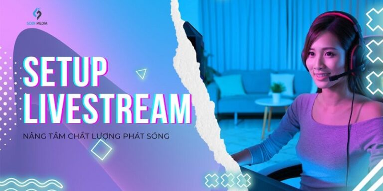 setup phòng livestream